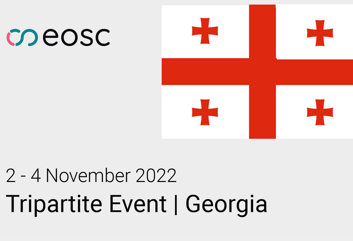 EOSC National Tripartite Event Georgia EOSC National Tripartite Event Georgia