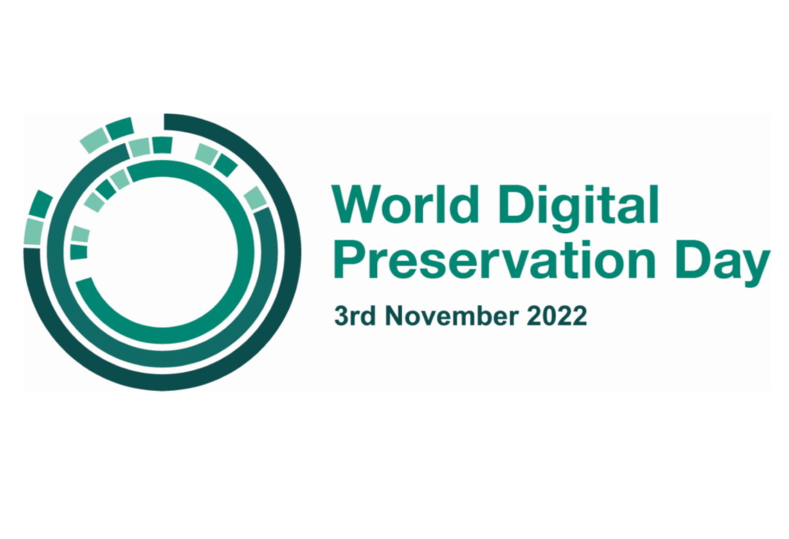 World Digital Preservation Day World Digital Preservation Day