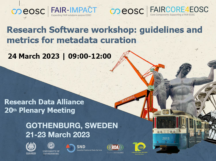 Research Software Workshop: guidelines and metrics for metadata curation Research Software Workshop: guidelines and metrics for metadata curation