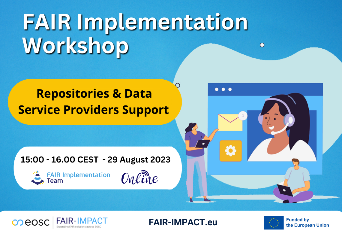 FAIR Implementation Workshop - Support for Repositories & Data Service Providers