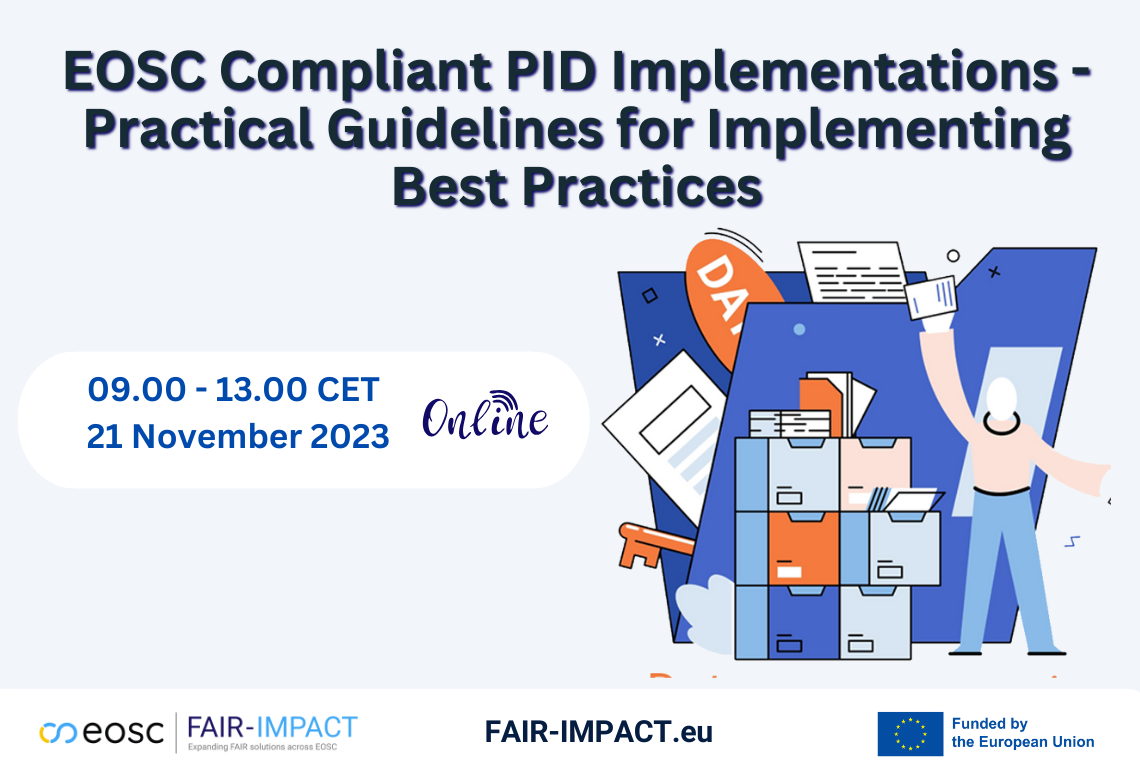EOSC Compliant PID Implementations - Practical Guidelines for Implementing Best Practices EOSC Compliant PID Implementations - Practical Guidelines for Implementing Best Practices