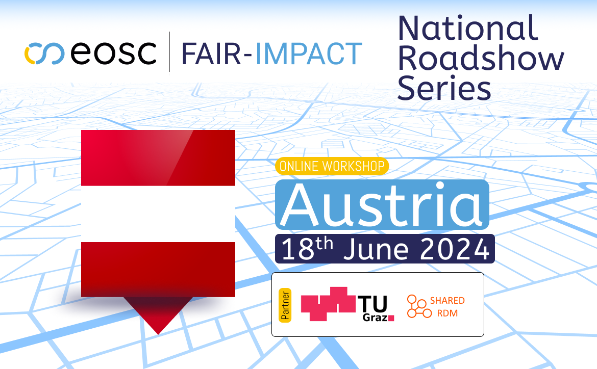 FAIR-IMPACT National Roadshow - Austria FAIR-IMPACT National Roadshow - Austria