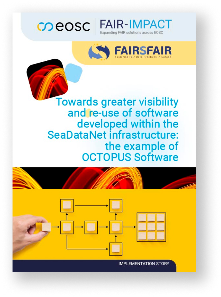 ImplementationStoryCover_Towards greater visibility and re-use of software developed within the SeaDataNet infrastructure: the example of OCTOPUS Software