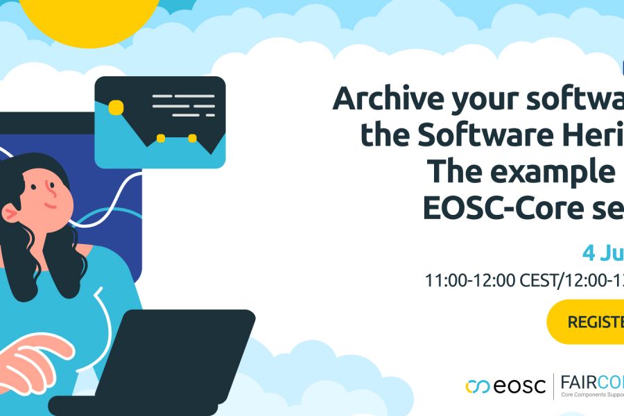 Webinar: Archive your software to the Software Heritage. The example of an EOSC-Core service